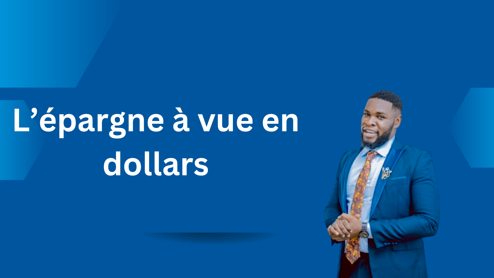 L’épargne à vue en dollars